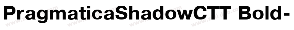 PragmaticaShadowCTT Bold字体转换